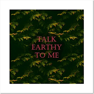 Talk Earthy to Me Red Pines Posters and Art